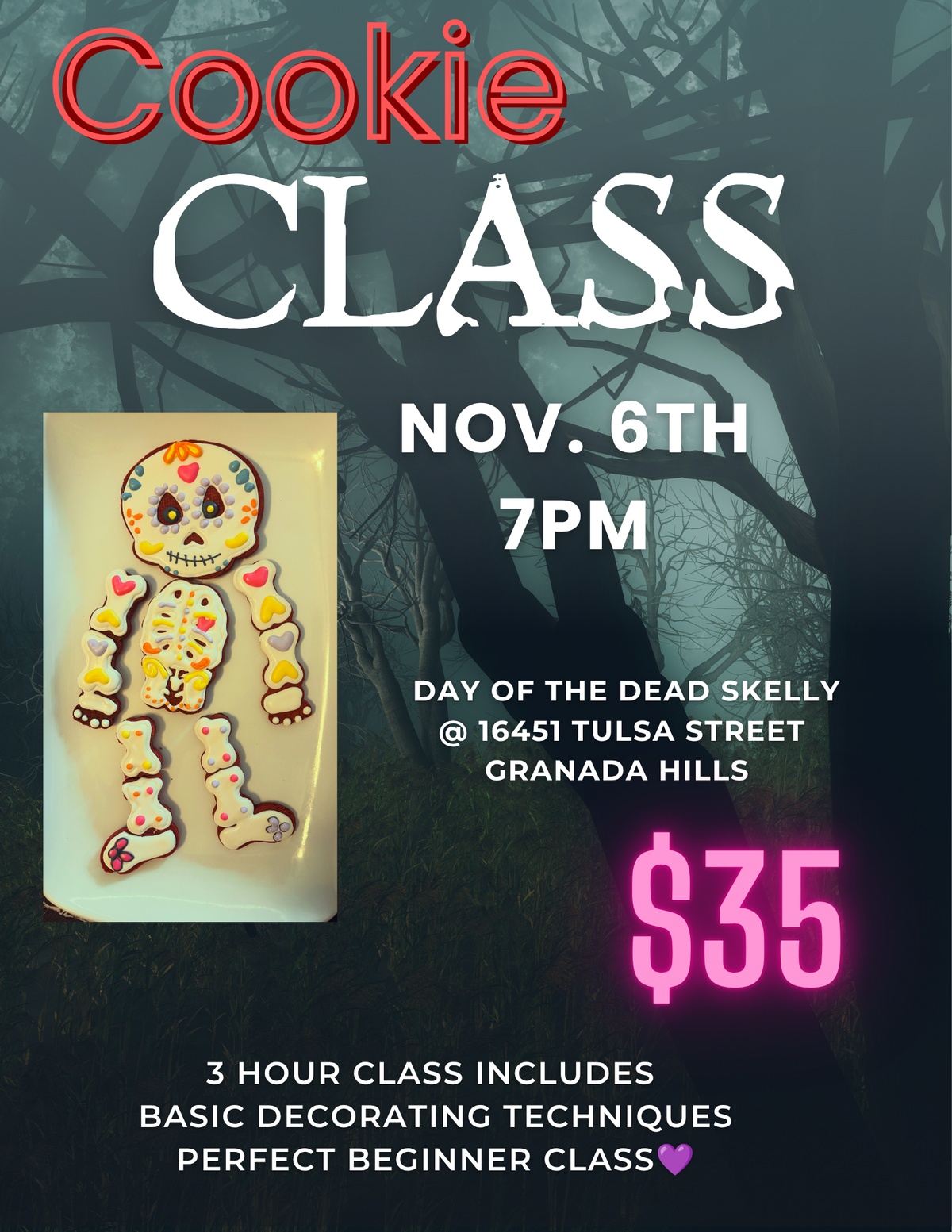 Day of the Dead Skelly: The Class Nov. 6th  7pm